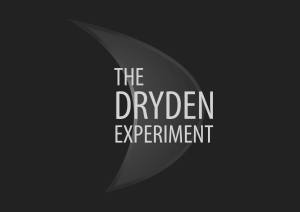 The Dryden Experiment
